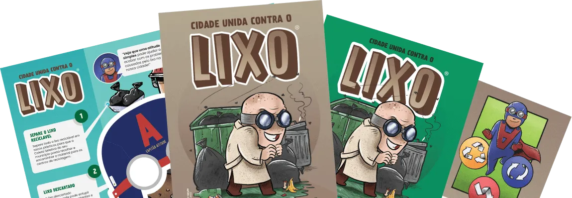 Kit Campanha Cidade Unida contra o Lixo
